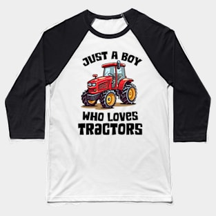 Kids Farm Lifestyle Just A Boy Who Loves Tractors Kids Baseball T-Shirt